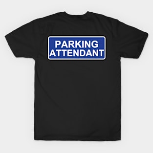 parking attendant T-Shirt